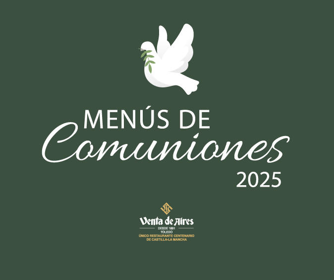 Menú Primera Comunión- Restaurante centenario en Toledo