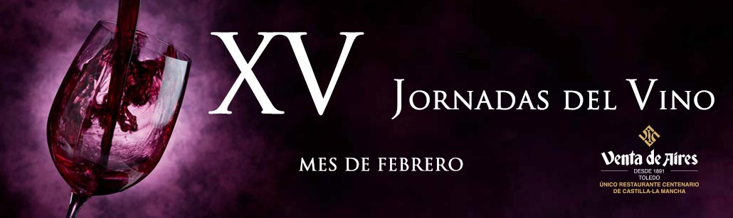 Celebramos la XV Jornadas del Vino en Venta de Aires